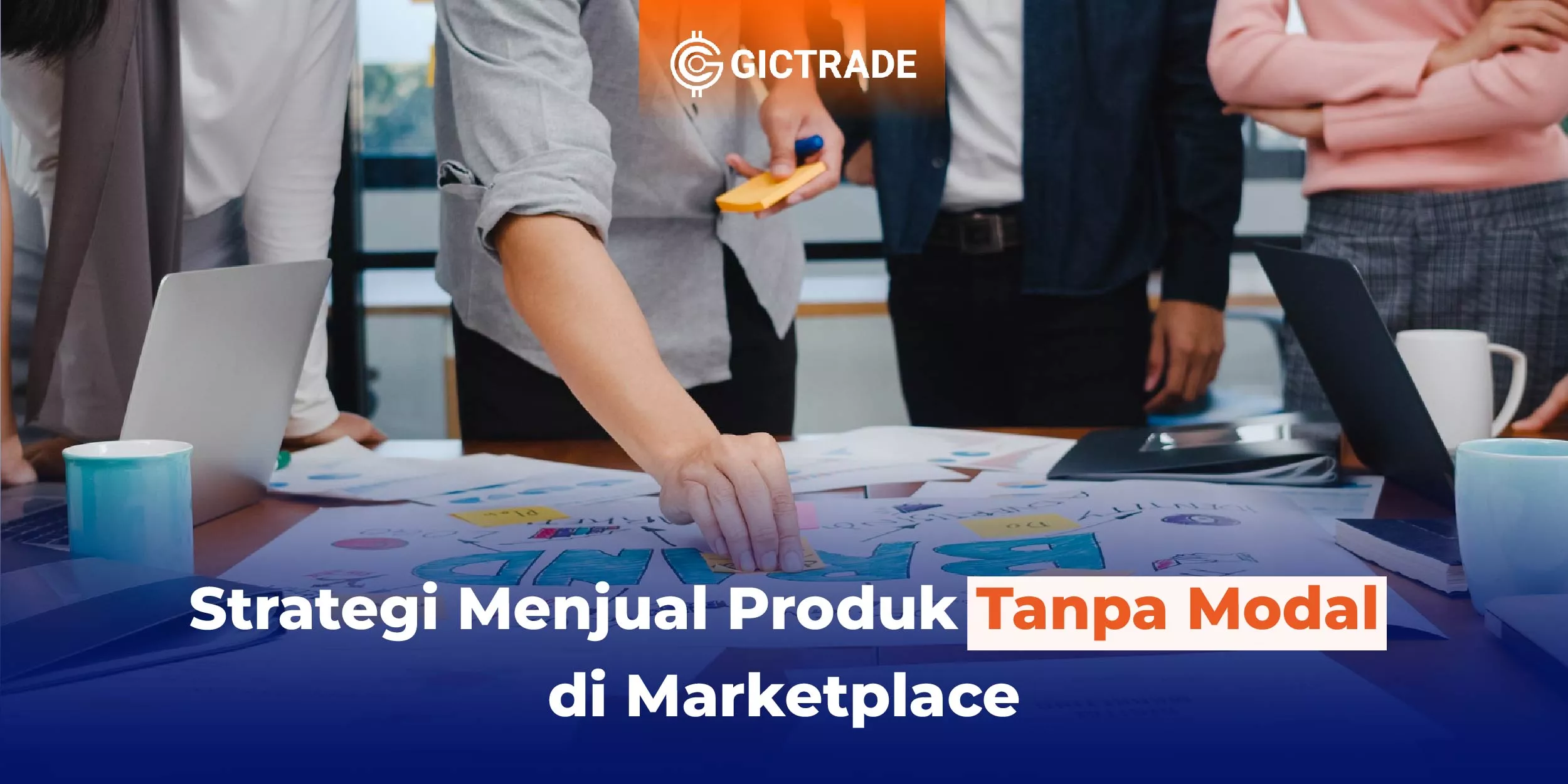 Strategy Menjual Produk Tanpa Modal